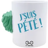 YY VERTICAL Taza ´´j´suis Pété !´´
